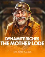Dynamite Riches The Mother Lode