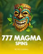 777 Magma Spins