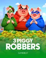 3 Piggy Robbers