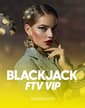 BlackJack FTV VIP