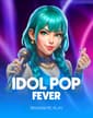 Idol Pop Fever