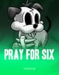 Pray for Six