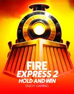 Fire Express 2: Hold and Win