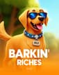 Barkin' Riches