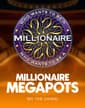 Millionaire Megapots