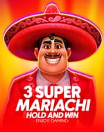 3 Super Mariachi: Hold and Win