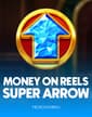 Money On Reels Super Arrow