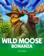 Wild Moose Bonanza