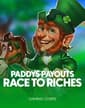 Paddys Payouts Race to Riches