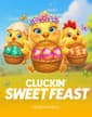 Cluckin' Sweet Feast