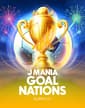 J Mania Goal Nations