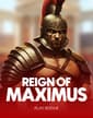 Reign of Maximus