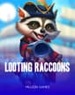 Looting Raccoons