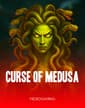 Curse of Medusa