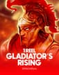 1 Reel - Gladiator’s Rising