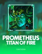 Prometheus - Titan Of Fire